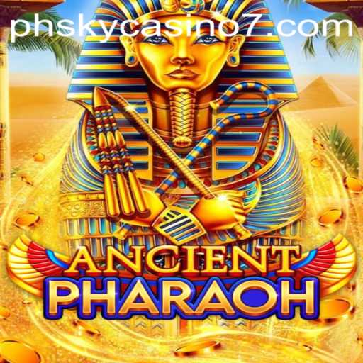 Discover the Magic of AncientPharaoh at PH Sky Casino