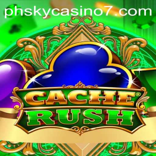 CacheRush: A Thrilling Adventure in Ph Sky Casino