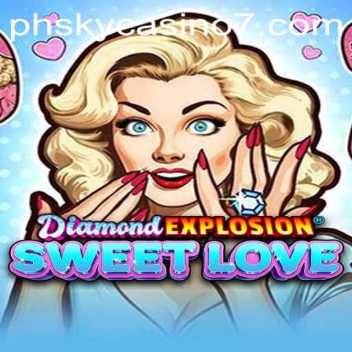 Discovering the Thrills of DiamondExplosionSweetLove: A Jewel-Themed Adventure