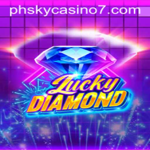 Discover the Thrills of LuckyDiamond at PH Sky Casino