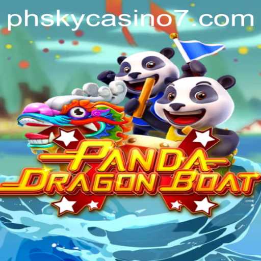 PANDADRAGONBOAT: A Thrilling Adventure at PH Sky Casino