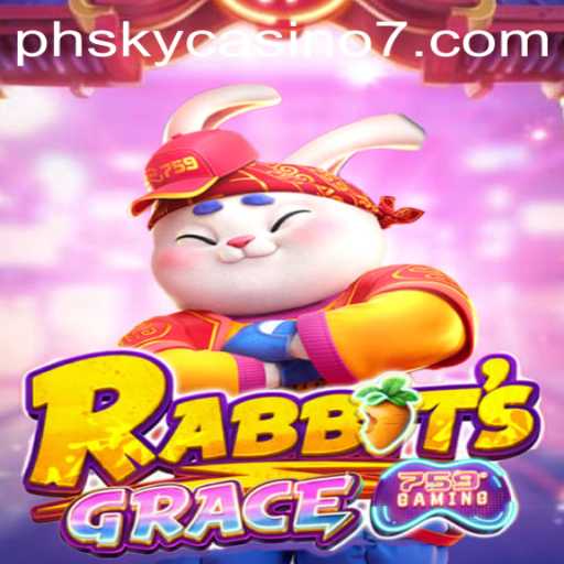 Discovering the Enchanting World of RabbitsGrace at PH Sky Casino
