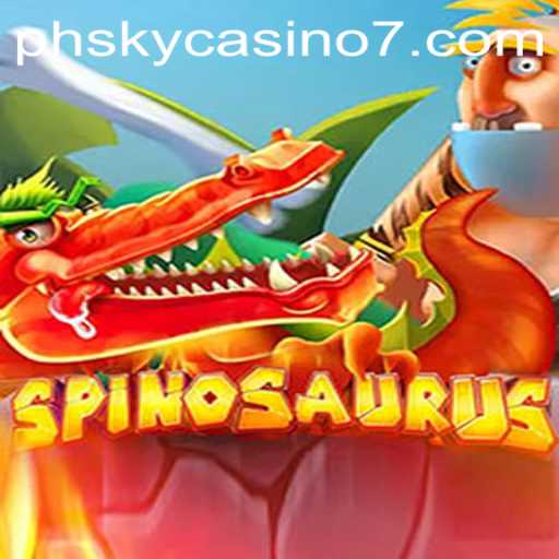 Discover the Thrill of Spinosaurus at PH Sky Casino