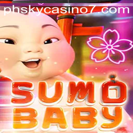 The Thrilling World of SumoBaby and Its Connection to PH Sky Casino