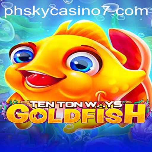 Experience the Excitement of TenTonWaysGoldfish at PH Sky Casino