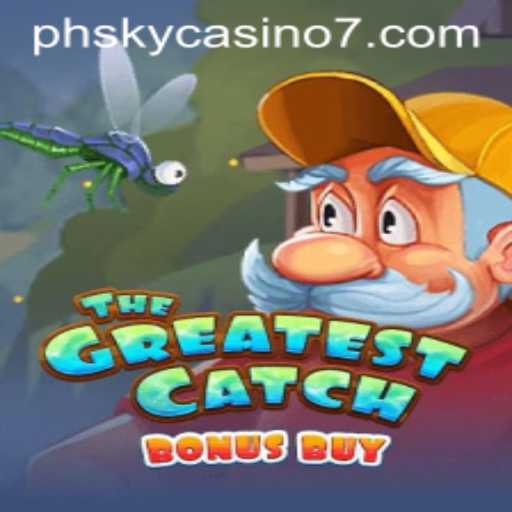 Unveiling TheGreatestCatchBonusBuy: An Exhilarating Experience at PH Sky Casino