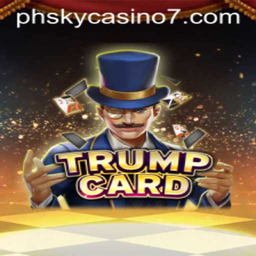 TrumpCard: The New Sensation in PH Sky Casino